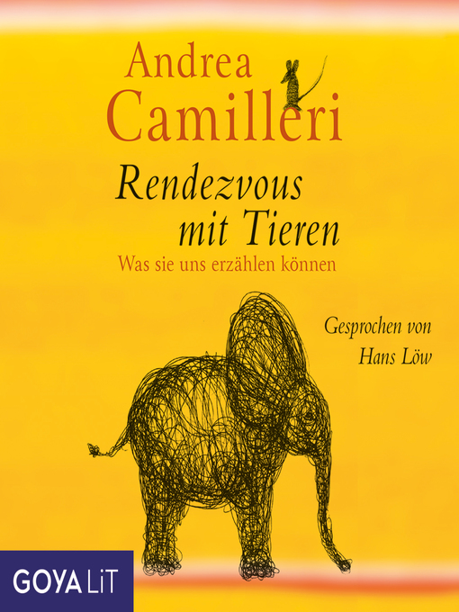 Title details for Rendezvous mit Tieren. Was sie uns erzählen können by Andrea Camilleri - Wait list